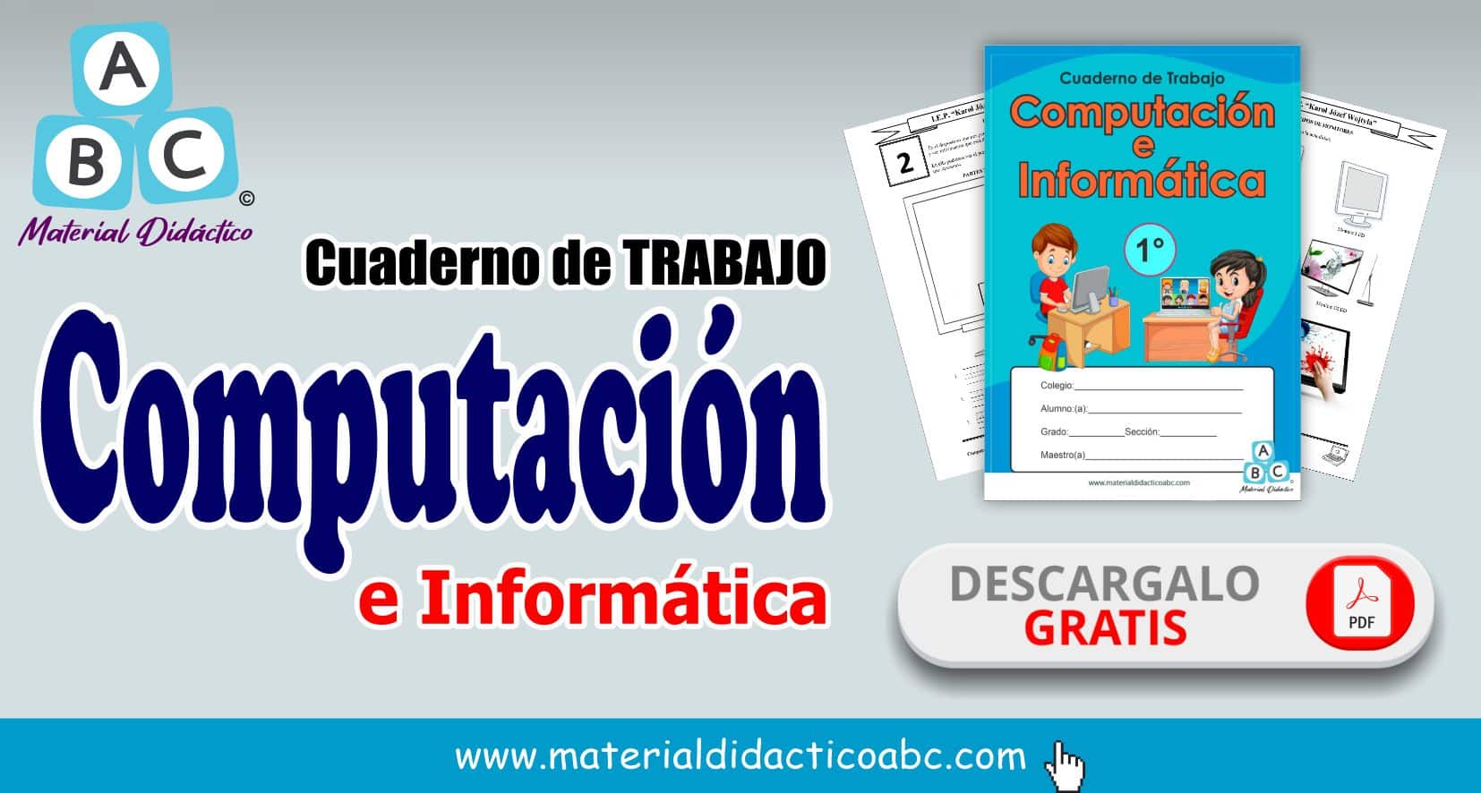 Cuaderno De Trabajo Computaci N E Inform Tica Materiales Did Ctico Abc